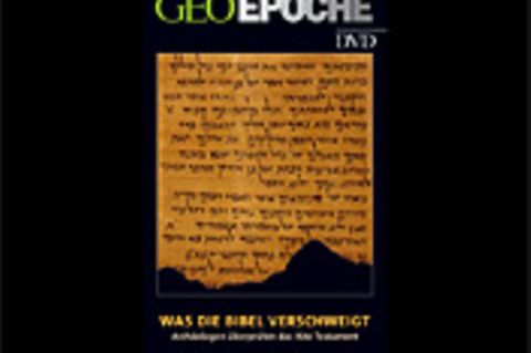 GEOEPOCHE-DVD: Was die Bibel verschweigt