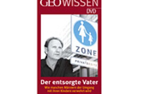 GEO-WISSEN-DVD: Der entsorgte Vater
