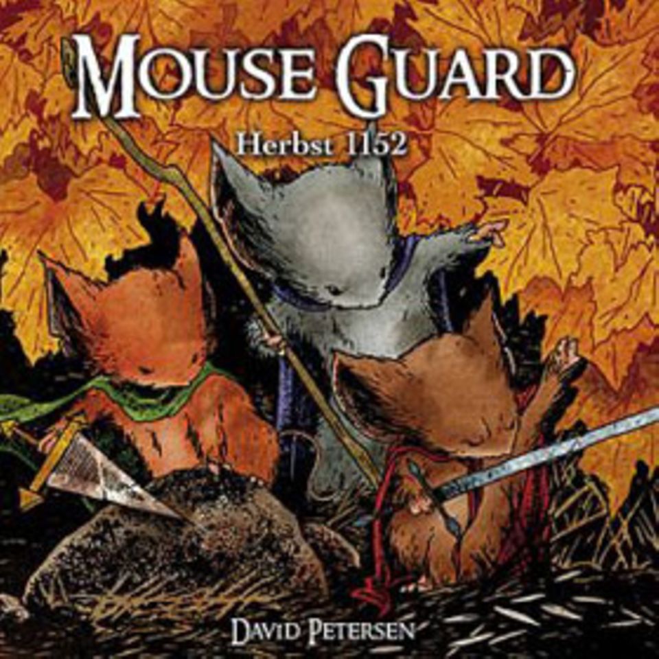 Buchtipp: Kleine Helden, miese Schurken und ganz viel Abenteuer auf einmal: Das ist "Mouse Guard"