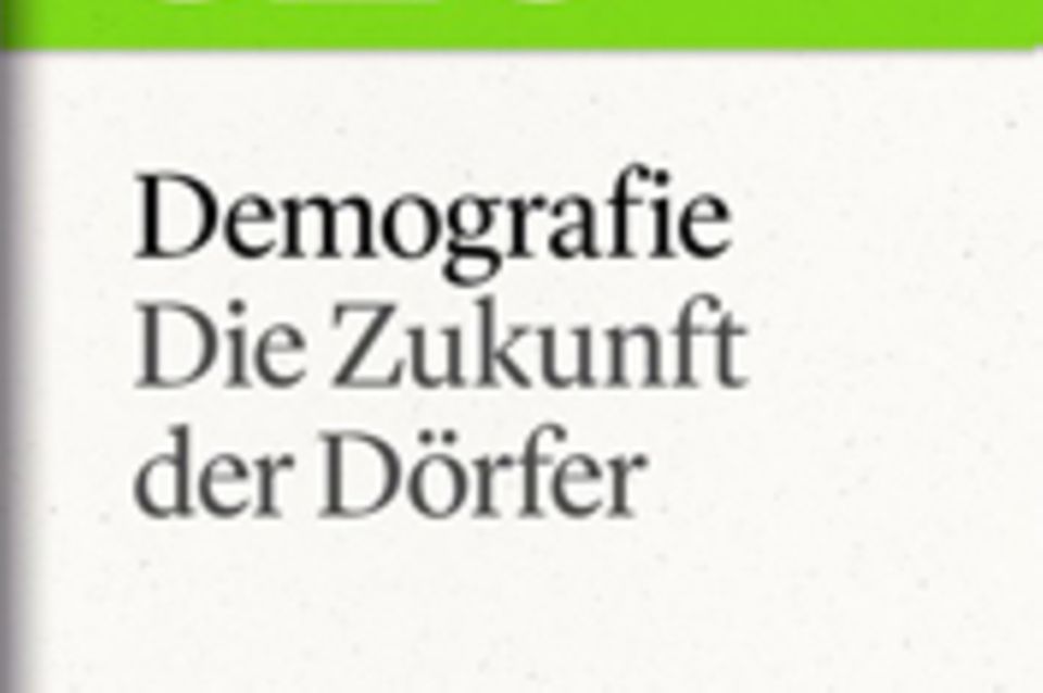 Die Zukunft der Dörfer: GEO eBook "Demografie"