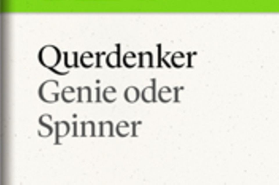 Genie oder Spinner: GEO eBook "Querdenker"