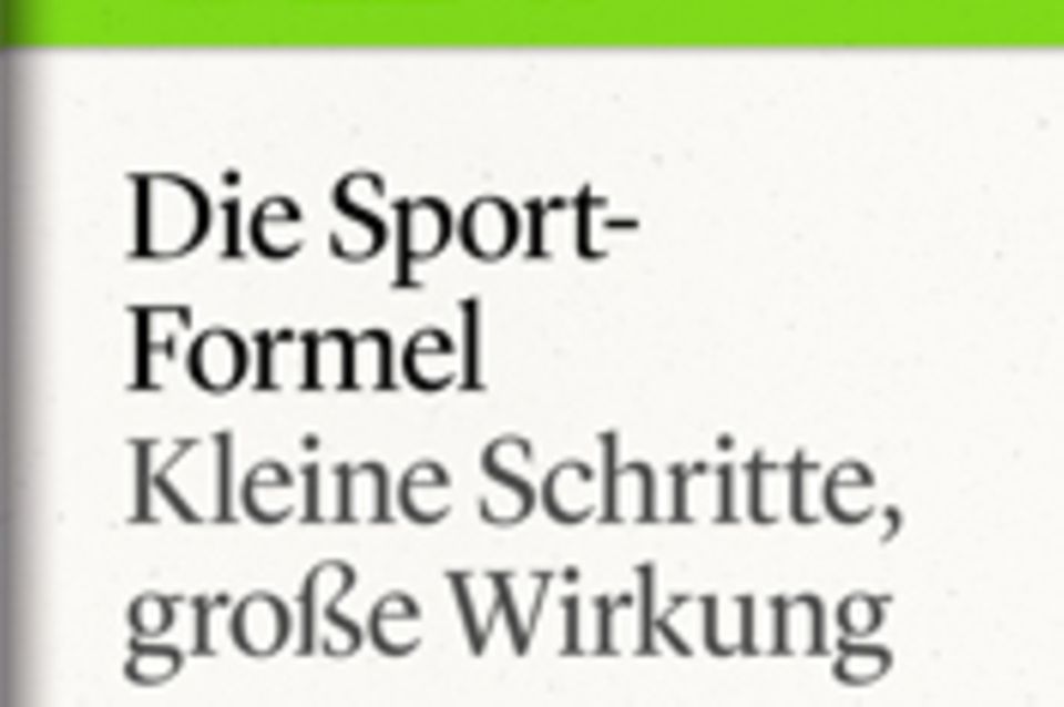 Kleine Schritte, große Wirkung: GEO eBook Sportformel"