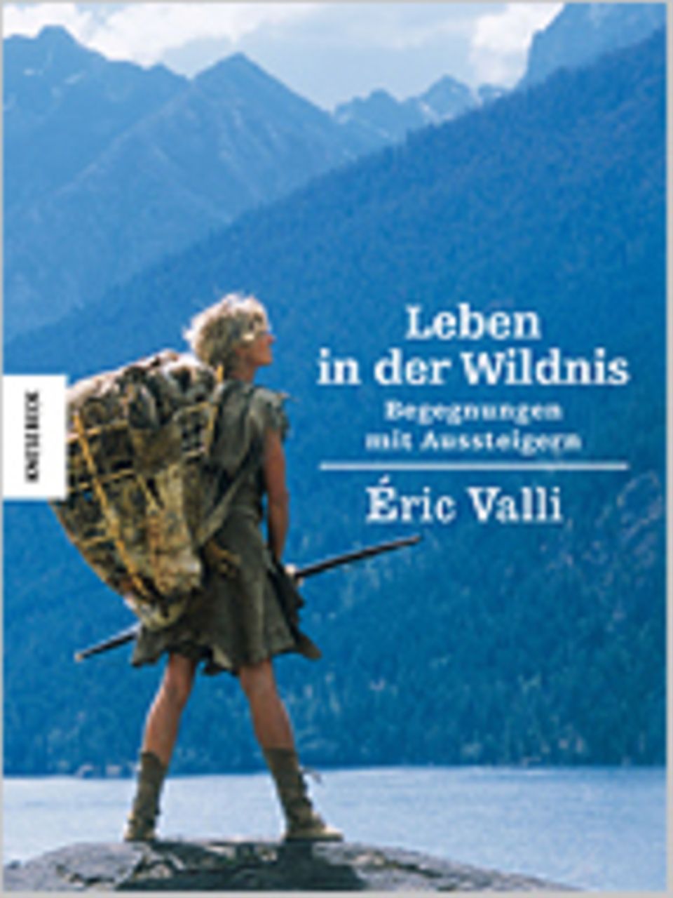 Fotogalerie: Éric Valli Leben in der Wildnis 208 Seiten Knesebeck Verlag, 2012