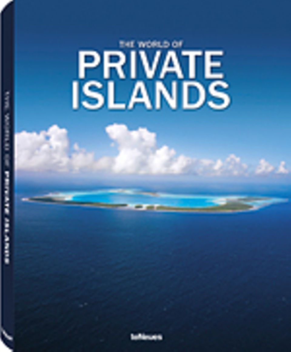 Fotogalerie: The World of Private Islands, Farhad Vladi, 2012, 220 Seiten, 250 Farbfotos, 49,90 Euro, erschienen im teNeues Verlag.