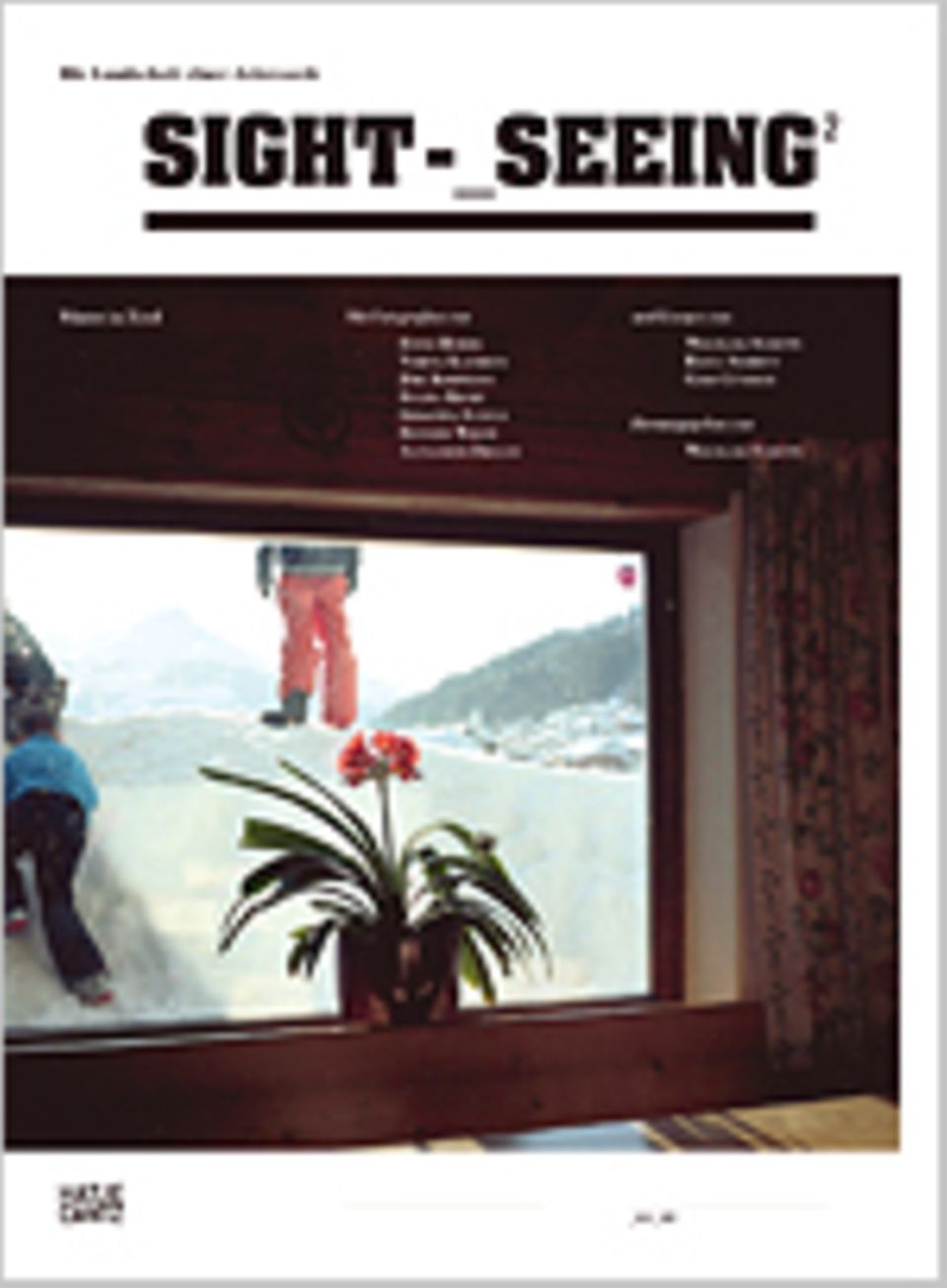 Sight-Seeing 2 – Winter in Tirol, 192 Seiten, 188 Bilder in Farbe, Texte auf Deutsch, erschienen bei Hatje Cantz