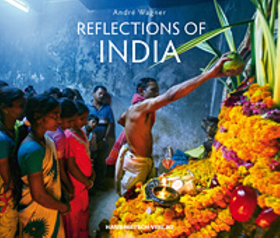 Reflections of India, 128 Seiten, 2012, Text in Deutsch und Englisch, 24,90 Euro, erschienen im Hans-Nietsch-Verlag Reflections of India, 128 Seiten, 2012, Text in Deutsch und Englisch, 24,90 Euro, erschienen im Hans-Nietsch-Verlag