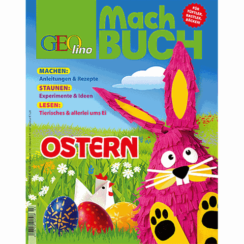 Das GEOlino-Machbuch: Ostern