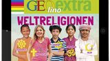 App: GEOlino extra Weltreligionen fürs iPad und Tablet!
