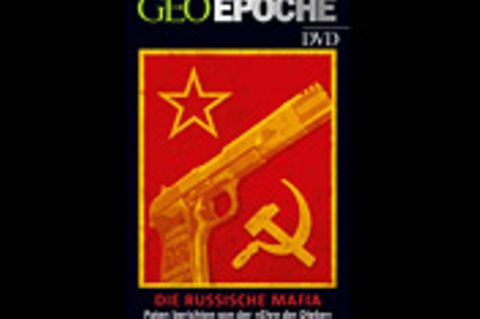 GEOEPOCHE-DVD: Die russische Mafia