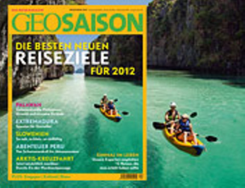 Heftvorschau 12/2011: GEO SAISON 12/2011 Heftvorschau 12/2011: GEO SAISON 12/2011