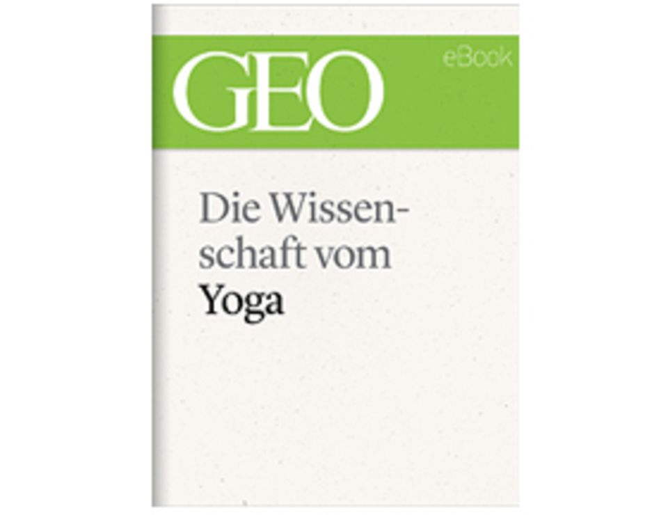 Gesundheit: Die Wissenschaft vom Yoga Gesundheit: Die Wissenschaft vom Yoga