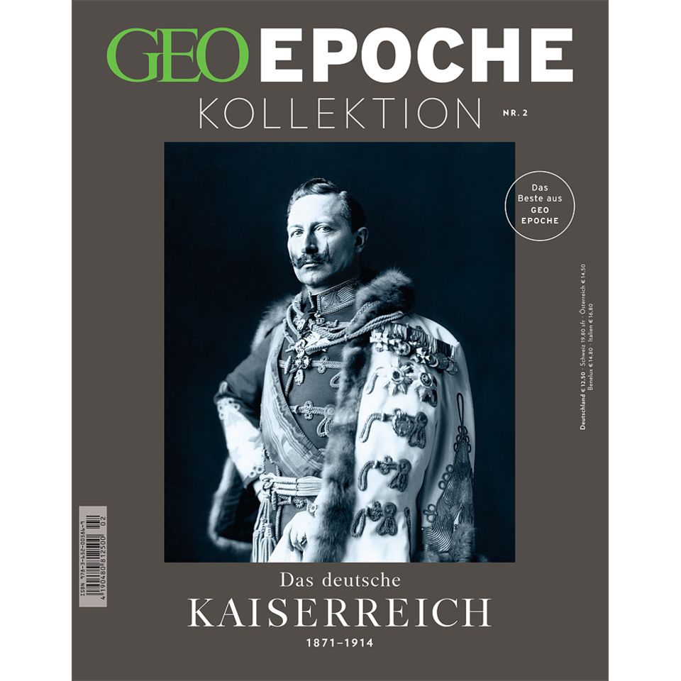 GEO EPOCHE KOLLEKTION Nr. 2 - 04/2016: GEO EPOCHE KOLLEKTION Nr. 2 - 04/2016 - Das deutsche Kaiserreich