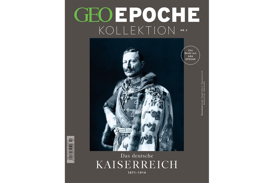 GEO EPOCHE KOLLEKTION Nr. 2 - 04/2016: GEO EPOCHE KOLLEKTION Nr. 2 - 04/2016 - Das deutsche Kaiserreich