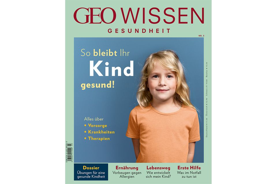 GEO WISSEN GESUNDHEIT Nr. 3: GEO WISSEN GESUNDHEIT Nr. 3 - So bleibt ihr Kind gesund!