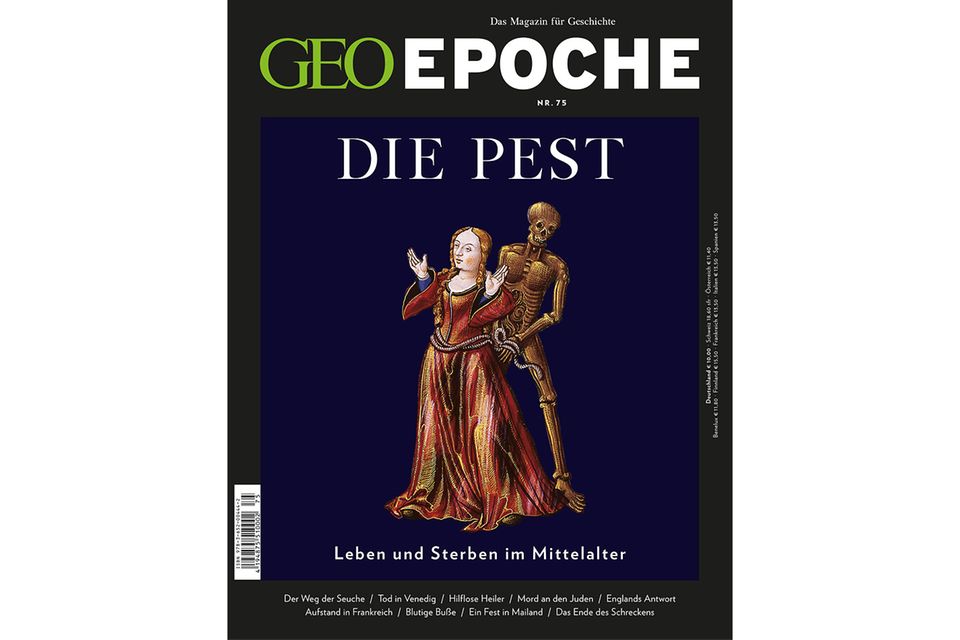 GEO EPOCHE Nr. 75 - 10/15: GEO EPOCHE Nr. 75 - 10/15 - GEO EPOCHE Die Pest