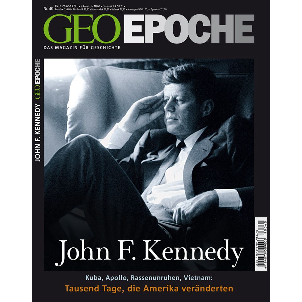 GEO EPOCHE Nr. 40 - 12/09: GEO EPOCHE Nr. 40 - 12/09 - John F. Kennedy