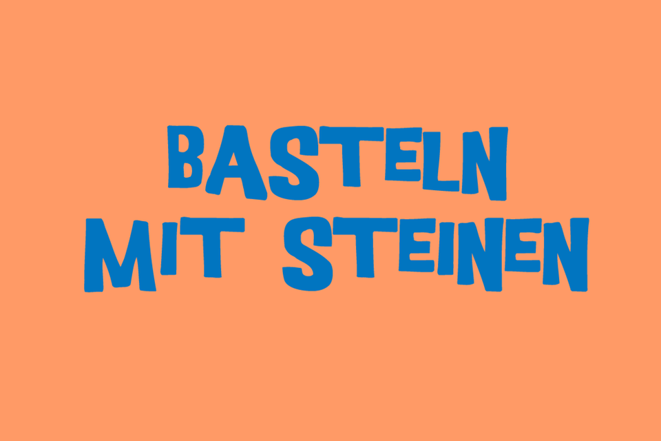 Basteln: Basteln mit Steinen