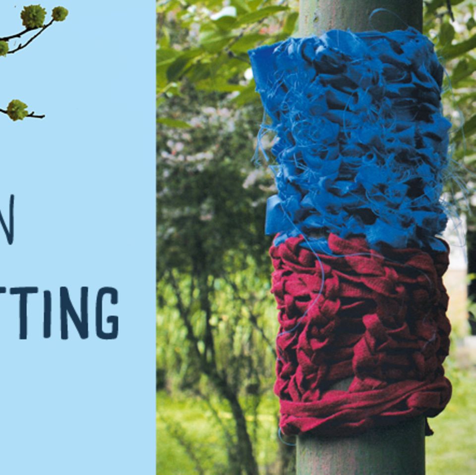 Stricken: Urban Knitting - eine Anleitung