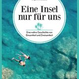 Eine Insel nur für uns