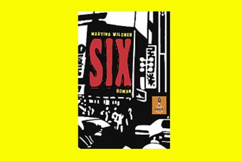 Bücher: "Six" von Martina Wildner