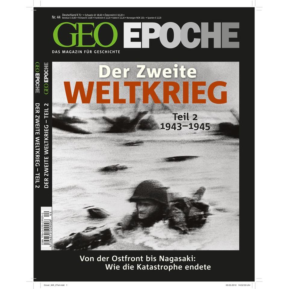 GEO EPOCHE Nr. 44 - 08/10: GEO EPOCHE Nr. 44 - 08/10 - Der Zweite Weltkrieg - Teil 2