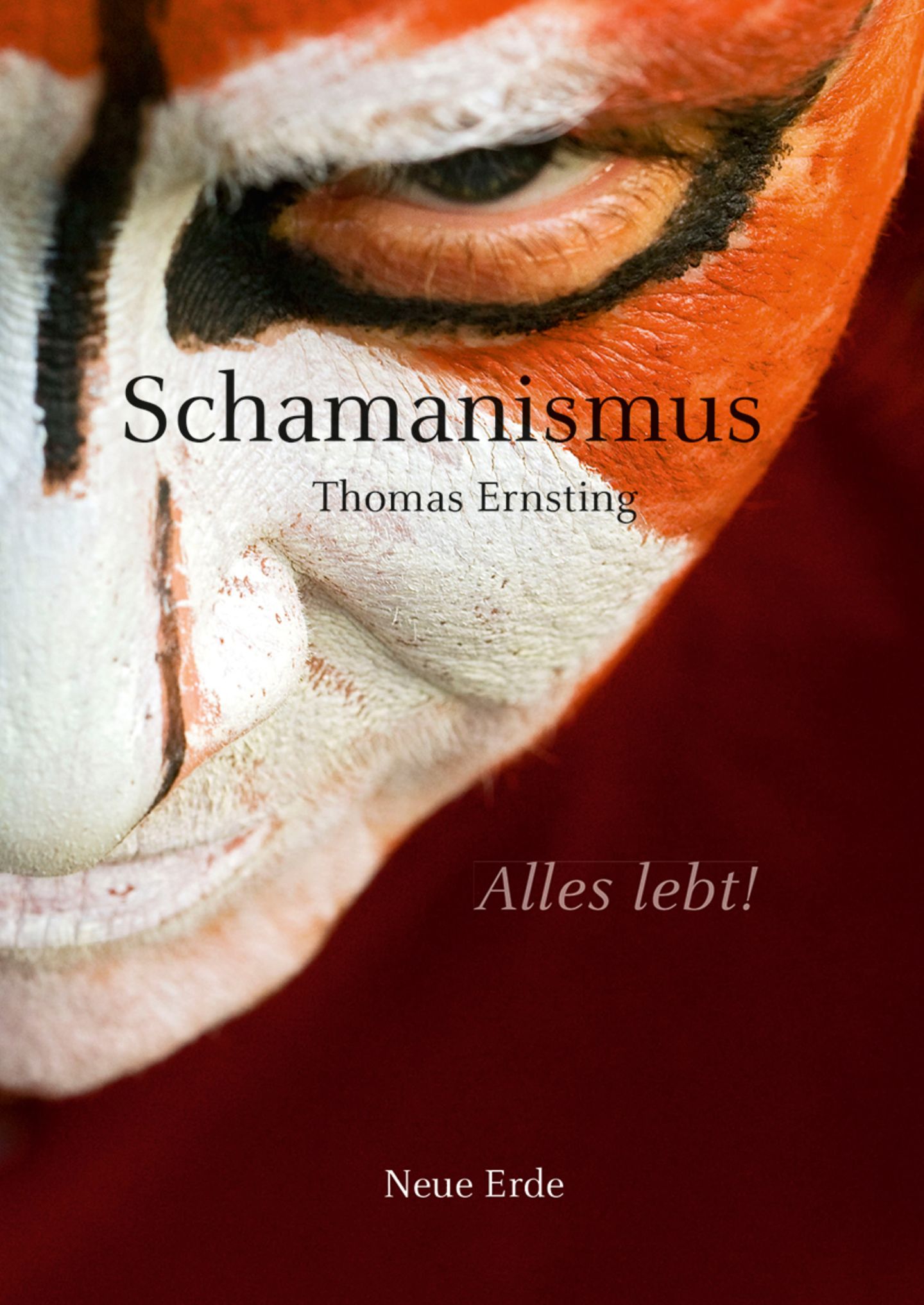 "Schamanismus: Alles lebt"