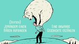 Jemandem einen Bären aufbinden