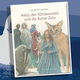Alice, der Klimawandel und die Katze Zeta