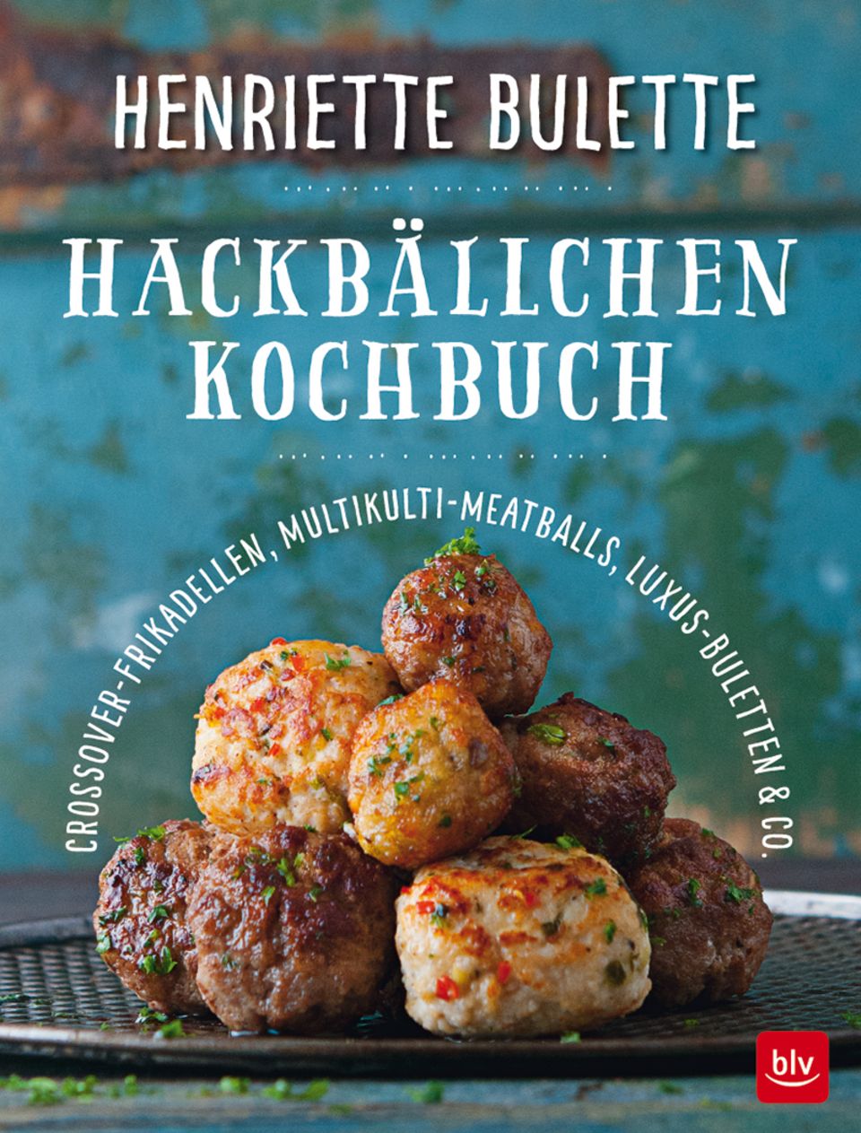 Das Hackbällchen Kochbuch