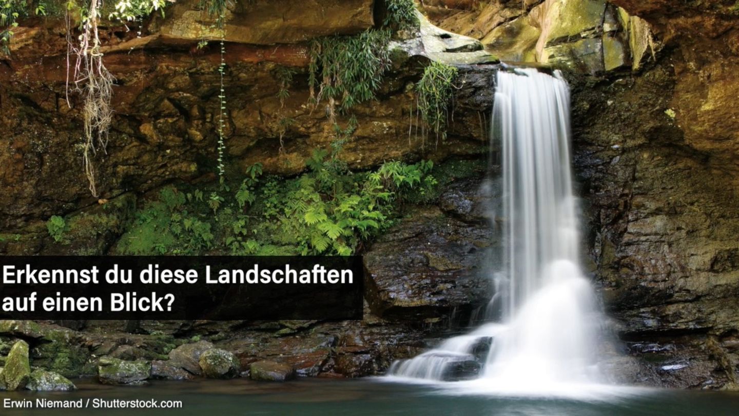 Erkennst du diese Landschaften auf einen Blick?