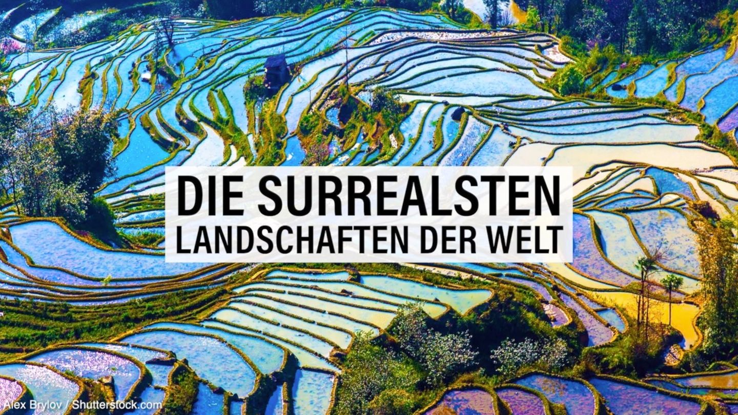 Die surrealsten Landschaften der Welt