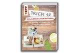 Trick 17: Gesundheit