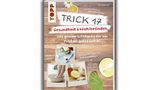 Trick 17: Gesundheit