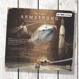 Armstrong. Die abenteuerliche Reise einer Maus zum Mond