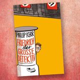 Friedrich, der Detektiv