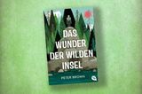 Das Wunder der wilden Insel