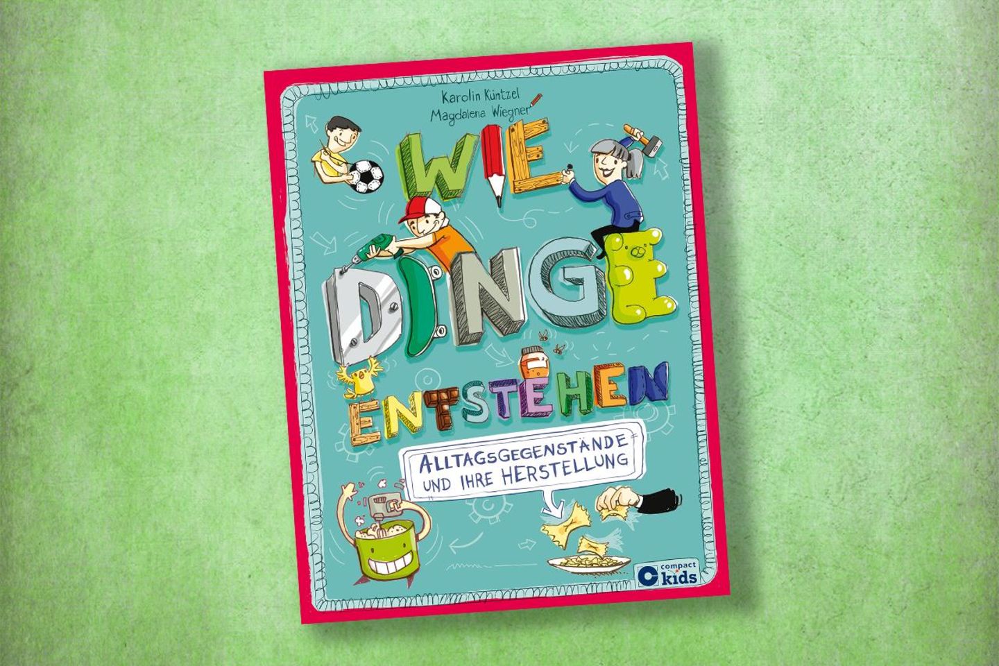 Wie Dinge entstehen