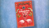Das Liebesleben der Tiere