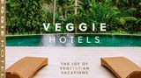 VEGGIE HOTELS - Vegetarisch-Vegan Reisen mit Genuss