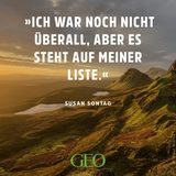 Ich war noch nicht überall, aber es steht auf meiner Liste. Susan Sontag