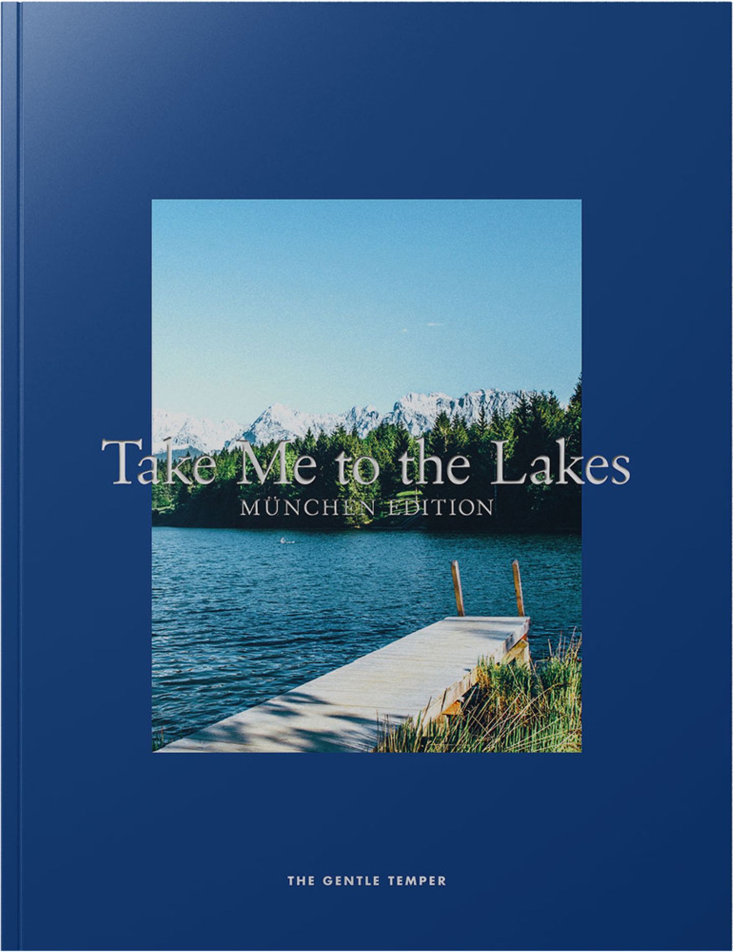 Take Me to the Lakes - München Edition