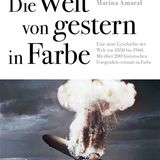 Die Welt von gestern in Farbe