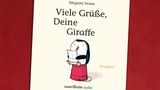 Viele Grüße, Deine Giraffe