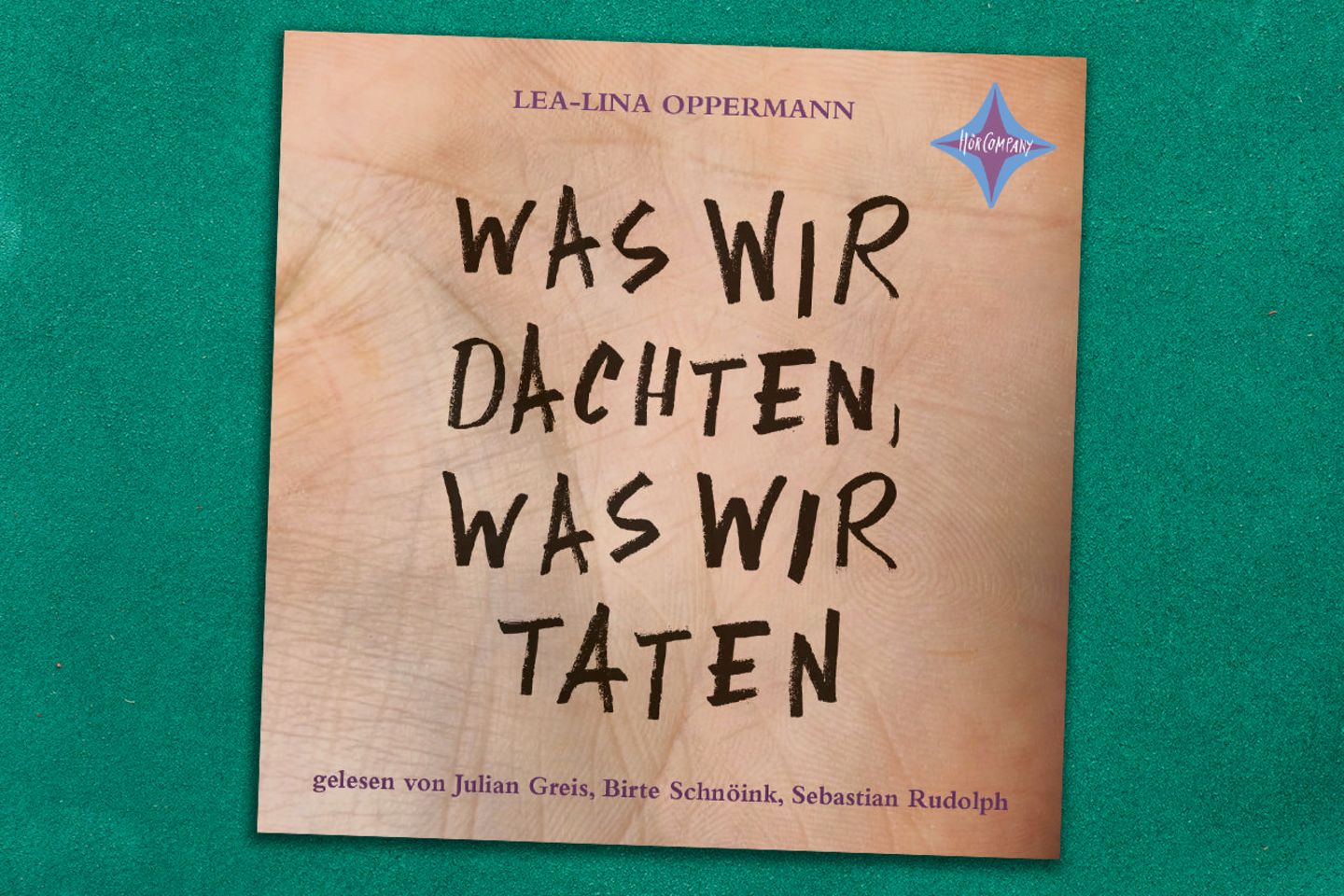 Was wir dachten, was wir taten