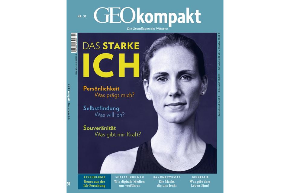 GEO Kompakt Nr. 57 : GEO Kompakt Nr. 57 - Das starke Ich