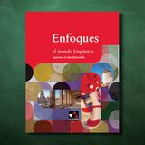 Enfoques al mundo hispánico