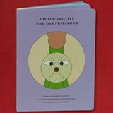 Die Lokomotive und der Prellbock