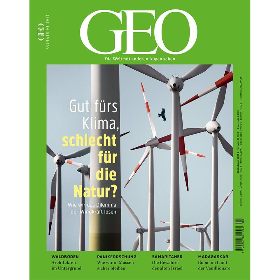 GEO Nr. 08/2019 : GEO Nr. 08/2019 - Gut fürs Klima, schlecht für die Natur?