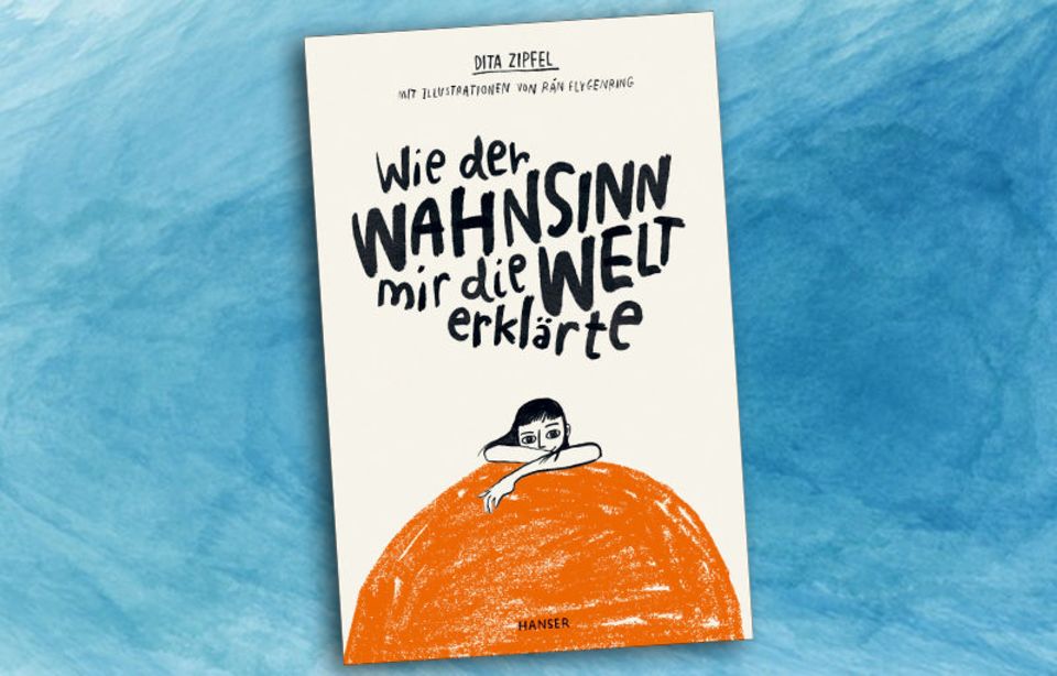 Wie der Wahnsinn mir die Welt erklärte Wie der Wahnsinn mir die Welt erklärte