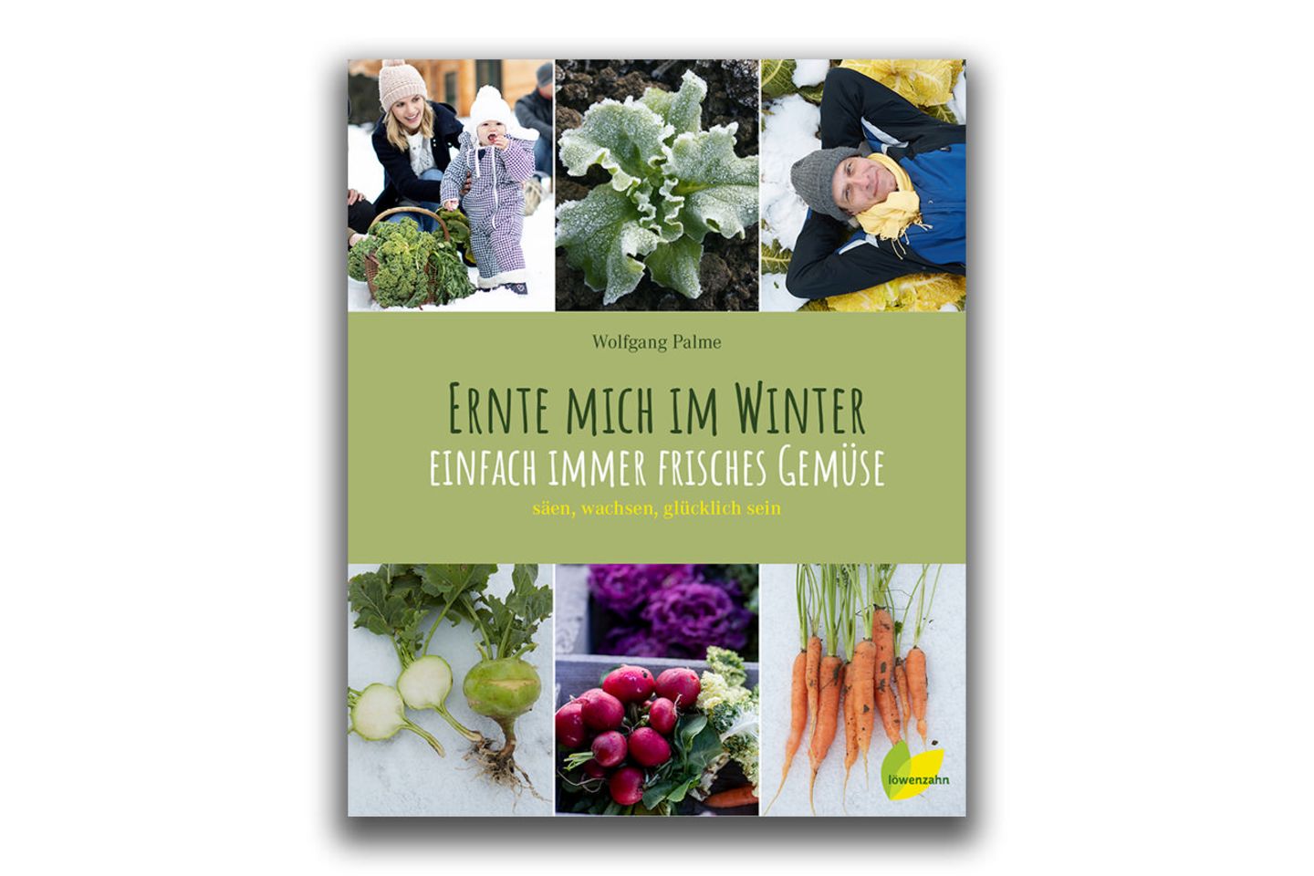Ernte mich im Winter, Löwenzahn Verlag